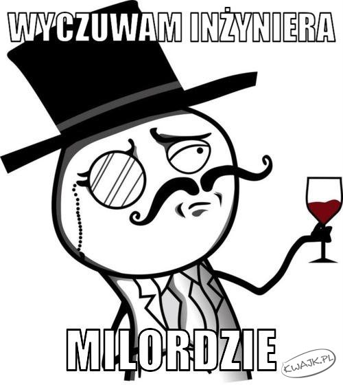 Czuję inżyniera