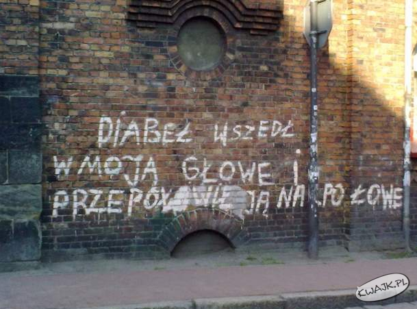 Wieczorem, przychodzi do mnie diabeł