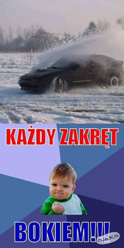 Każdy zakręt