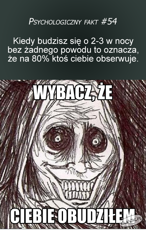 Teraz nie będę mógł zasnąć!