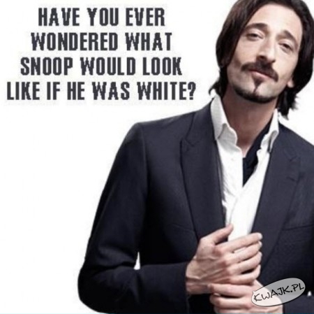 Gdyby Snoop Dog był biały