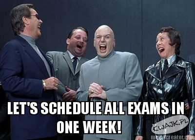 Egzaminy w jednym tygodniu!