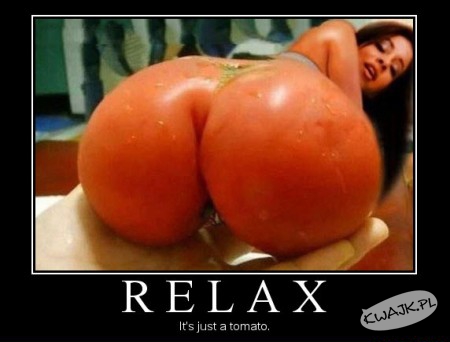 Spokojnie, to tylko pomidor