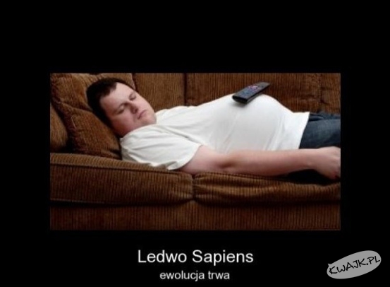 Ledwo sapiens :)