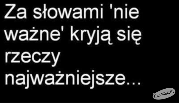 "nie ważne"