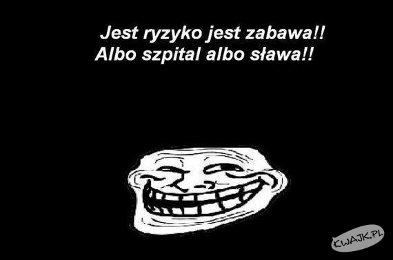 Ryzyko i sława