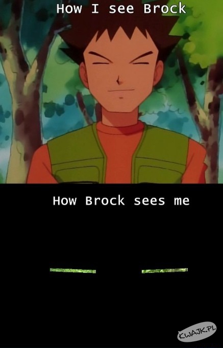 Jak Brock widzi mnie