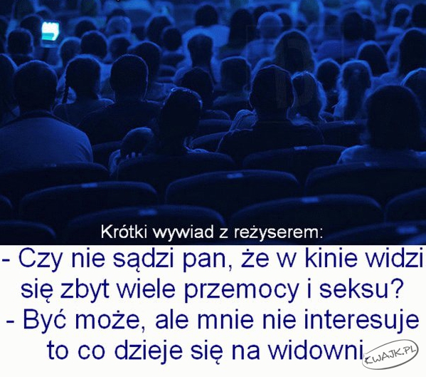 Krótki wywiad z reżyserem