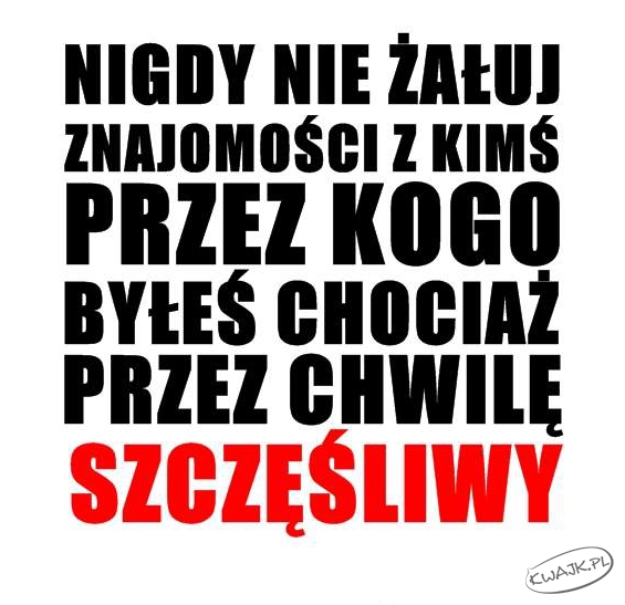 Niczego nie żałuj