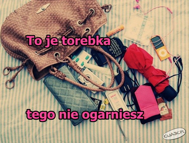 Tego nie ogarniesz